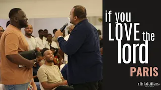 If You Love The Lord | Paris | Joshua Heward-Mills