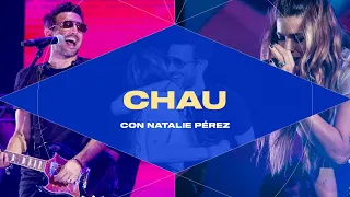 No Te Va Gustar, Natalie Pérez - Chau (En Vivo en El Estadio Único de La Plata)