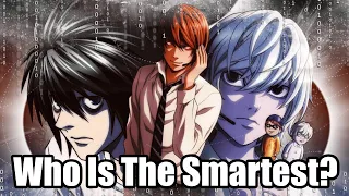 Who is The SMARTEST in Death Note?!