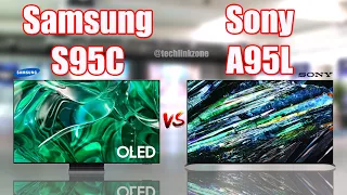 Samsung S95C VS Sony A95L TV Comparison | 2023 QD-OLED TV