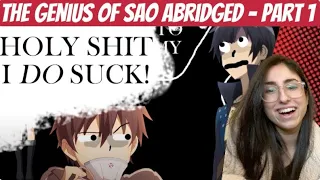 The Genius of Sword Art Online Abridged Part 1 | SAO Abridged Reaction