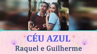 Céu Azul (com letra) - Tema Raquel e Guilherme | As Aventuras de Poliana