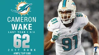 #62: Cameron Wake (DE, Dolphins) | Top 100 Players of 2017 | NFL