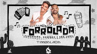 Forrólada - Timbalada (Completo)