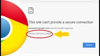 Google Chrome ERR SSL PROTOCOL ERROR