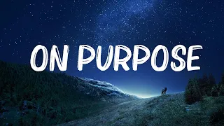 Ni/Co - On purpose (Lyrics) 🍀Playlist Lyrics 2024