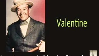 Maurice Chevalier - Valentine