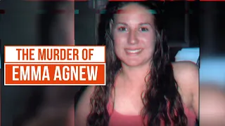 The Devastating Murder of Emma Agnew | Forensics | True Crime Stories | True Crime Central