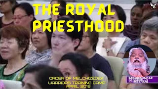 The Royal Priesthood - A Chosen Generation | The Order Of Melchizedek | Sadhu Sundar Selvaraj _S5