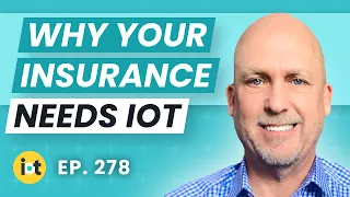 What is Insurtech IoT? | Pepper's Scott Ford