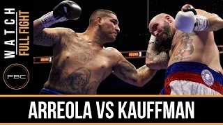 Arreola vs Kauffman FULL FIGHT: Dec. 12, 2015 - PBC on NBC