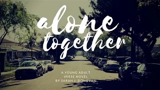 Alone Together Trailer