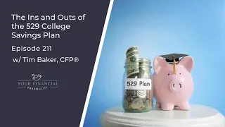 YFP 211: The Ins and Outs of the 529 College Savings Plan