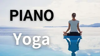 【ヨガ音楽・ピアノ】瞑想、リラックス、ヒーリング  |  Yoga Music Piano, Meditaion, Relaxing Piano