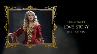 Taylor Swift - Love Story (Taylor's Version) (Pop/Live Mix)