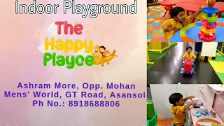 The Happy Playce in Asansol || Indoor Playground for kids