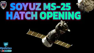 Soyuz MS-25 | Hatch Opening and Welcome aboard the ISS