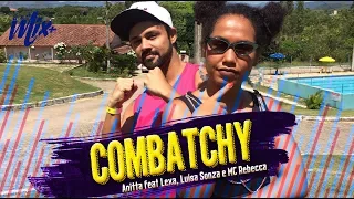 Combatchy - Anitta, Lexa, Luisa Sonza ft. MC Rebecca | Axé Mix Mais