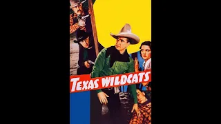 TIM MCCOY STARRING IN, ANOTHER GREAT MOVIE; "TEXAS WILDCATS".