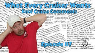 What Every Cruiser Wants - Real Cruise Comments Episode 117