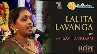 Lalita lavanga by Smt Savita Sriram  || Sampradaya Sankeertanotsav 2022