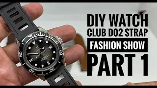 1 Watch, 5 New Looks: DIY Watch Club D02 strap fashion show part 1