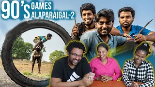 NAKKALITES 90's GAMES ALAPARAIGAL 2 REACTION 😂|| Ramstk Family