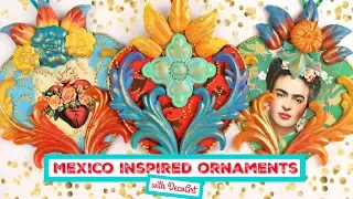 How to: Mexico Inspired Ornaments