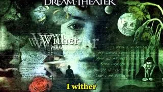 Dream Theater -  Wither ( piano version ) - with lyrics