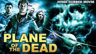 PLANE OF THE DEAD - Hollywood Hindi Dubbed Movie | Superhit Action Zombie Horror Full Movie In Hindi