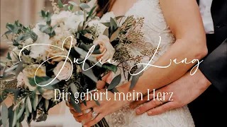 Dir gehört mein Herz [Deutsche Hochzeitsversion] - Julia Lang