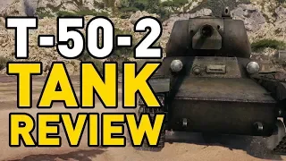 World of Tanks || T-50-2 - Tank Review
