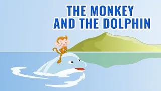 Children learn English through stories: The Monkey and the Dolphin