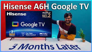 Hisense A6H Google TV Full-Review After 3 months/100 Days of use⚡ Feature-Packed