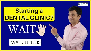 When To Start A Dental Clinic | 5 Points To Consider