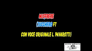 KARAOKE MISERERE (Con voce originale di L.  Pavarotti) - ZUCCHERO ft LUCIANO PAVAROTTI (Demo)