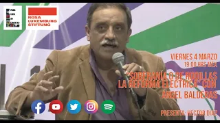 Ángel Balderas "Soberanía o de rodillas. La reforma eléctrica”