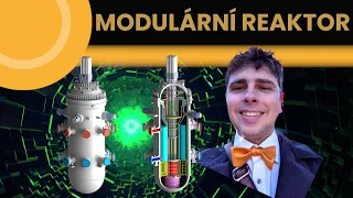 Co je to modulární reaktor a jak funguje? - Ondřej Novák