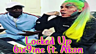 Tekashi 6ix9ine Locked Up 2 ft. Akon