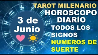 HOROSCOPO DE HOY 3 JUNIO 2024 Y NUMEROS DE LA SUERTE - TAROT MILENARIO