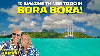 We spent 48 hours in Bora Bora - 10 brilliant things we did!