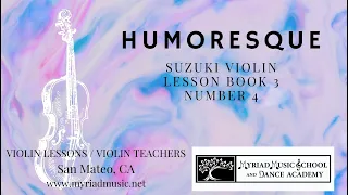 Suzuki Violin Book 3 - Number 4 - Humoresque