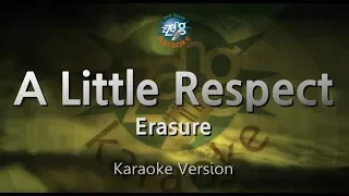 Erasure-A Little Respect (Melody) (Karaoke Version) [ZZang KARAOKE]