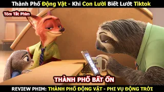 [REVIEW PHIM HOẠT HÌNH] Khi Cáo Và Thỏ Là Cảnh Sát - Cái Kết Nào Cho Thành Phố Bất Ổn ? | Linh San