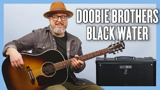 The Doobie Brothers Black Water Guitar Lesson + Tutorial