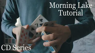 Cardistry Tutorial || Morning Lake by Dmitry Oakleaf || CD TS