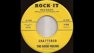 Shattered  - The Good Feelins - 1968