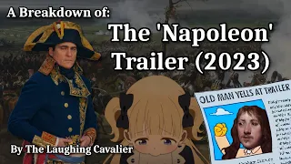 A Breakdown of: The 'Napoleon' Trailer (2023)