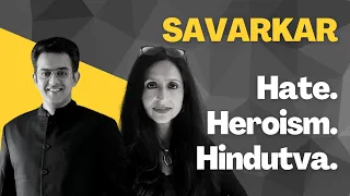 What Veer Savarkar’s life tells us about history, hate & Hindutva: Vikram Sampath & Shoma Chaudhury