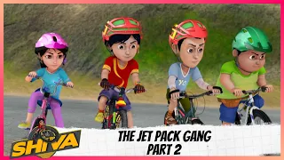 Shiva | शिवा | Episode 20 Part-2 | The Jet Pack Gang